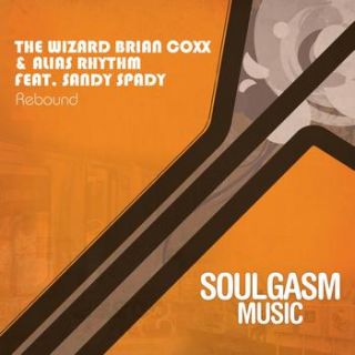The Wizard Brian Coxx & Alias Rhythm Feat. Sandy Spady - Rebound